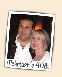 Mehrtash's 40th Birthday